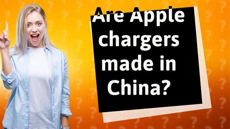 are apple chargers made in china
